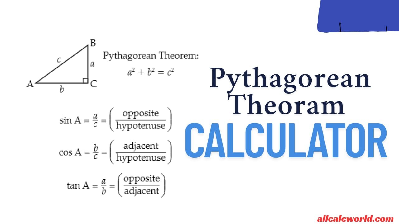 Pythagorean Theorem Calculator - allcalcworld.com